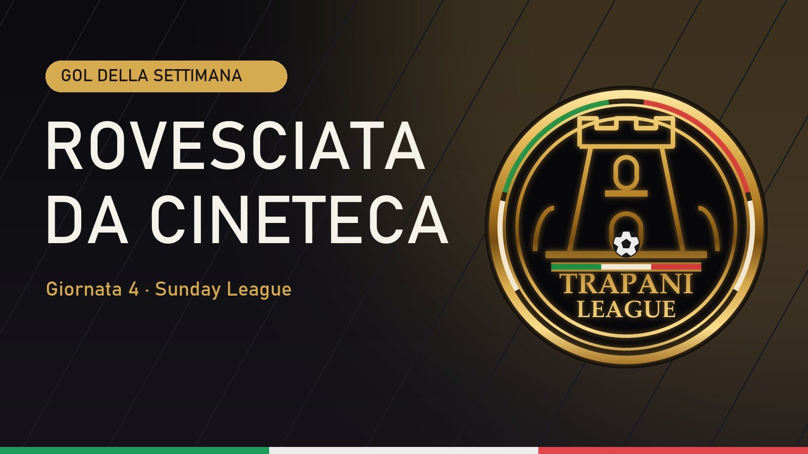 Il gol della settimana